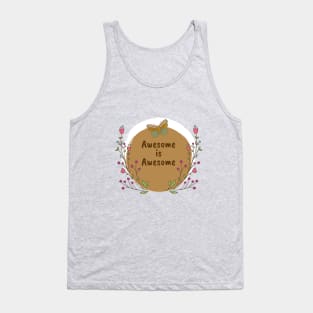 Awesome is Awesome Tank Top